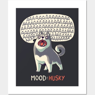 Mood: Husky // Funny Dog, Howling, Siberian Posters and Art